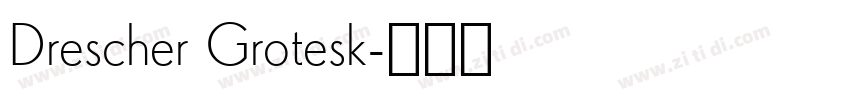 Drescher Grotesk字体转换